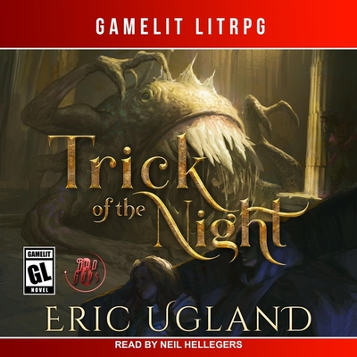 Trick of the Night By Eric Ugland, Neil Hellegers (Read by) Cover Image