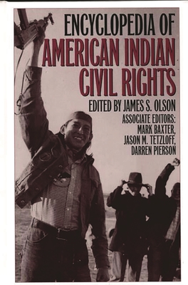 Cover for Encyclopedia of American Indian Civil Rights (Greenwood Professional Guides in)