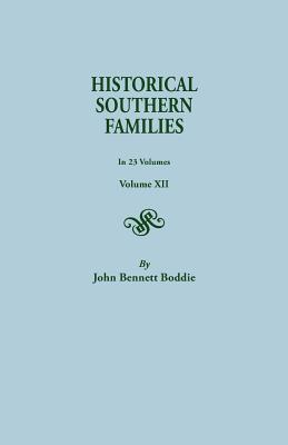 Historical Southern Families.in 23 Volumes. Volume XII Cover Image
