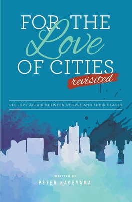 For the Love of Cities: Revisited Cover Image
