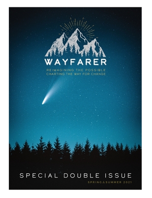 Cover for The Wayfarer Spring 2021 Issue