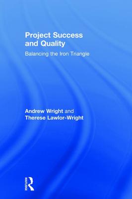 Project Success and Quality: Balancing the Iron Triangle Cover Image