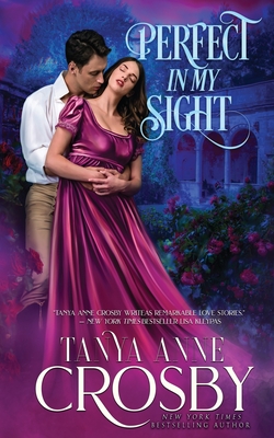 Perfect In My Sight By Tanya Anne Crosby Cover Image