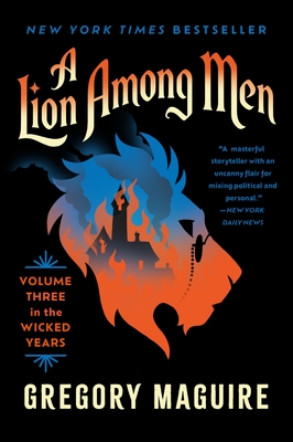 A Lion Among Men: Volume Three in The Wicked Years Cover Image
