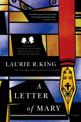 A Letter of Mary: A Novel of Suspense Featuring Mary Russell and Sherlock Holmes (A Mary Russell Mystery #3)