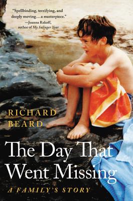 The Day That Went Missing: A Family's Story By Richard Beard Cover Image