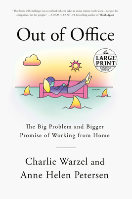 Out of Office: The Big Problem and Bigger Promise of Working from Home Cover Image
