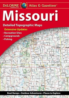 Delorme Atlas & Gazetteer: Missouri: Missouri: De14 Cover Image