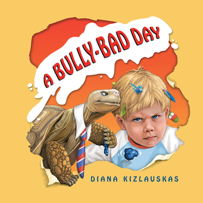 Cover for A Bully-Bad Day