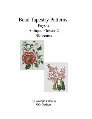 Bead Tapestry Patterns Peyote Antique Flower 2 Blossoms Cover Image