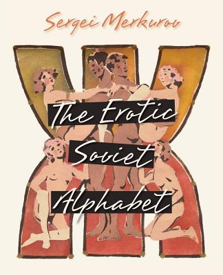 The Erotic Soviet Alphabet Cover Image