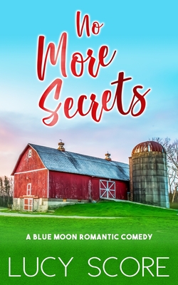 No More Secrets By Lucy Score Cover Image