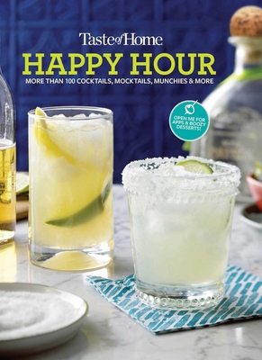 Taste of Home Happy Hour Mini Binder: More Than 100+ Cocktails, Mocktails, Munchies & More (TOH Mini Binder) Cover Image
