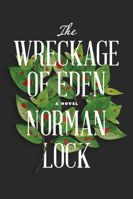 Cover for The Wreckage of Eden (American Novels)