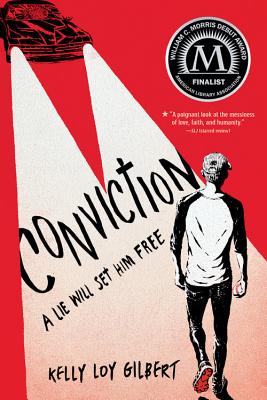 Conviction By Kelly Loy Gilbert Cover Image
