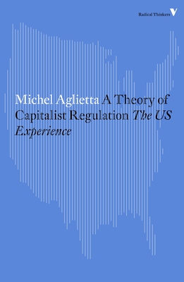Cover for A Theory of Capitalist Regulation