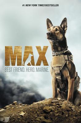 Max: Best Friend. Hero. Marine. By Jennifer Li Shotz Cover Image