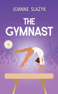 The Gymnast By Joanne Slazyk Cover Image