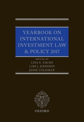 Yearbook on International Investment Law & Policy 2017 Cover Image