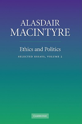 Ethics and Politics (Selected Essays #2)