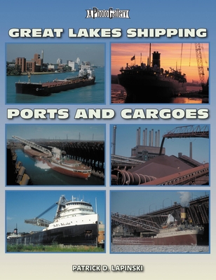 Great Lakes Shipping Ports & Cargoes (Photo Gallery) Cover Image