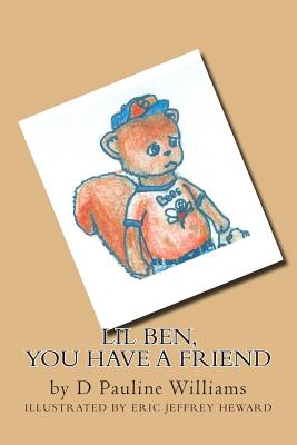 Lil Ben, You Have A Friend Cover Image