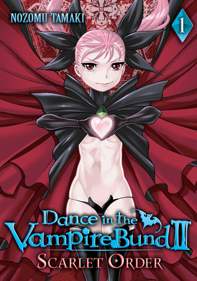 Dance in the Vampire Bund II: Scarlet Order Vol. 1 Cover Image