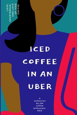 Iced Coffee In An Uber Cover Image
