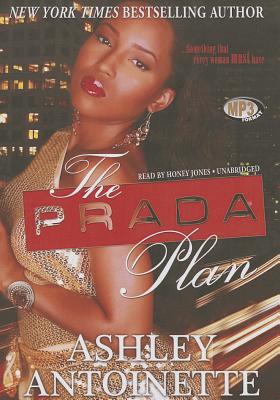 The Prada Plan By Ashley Antoinette, Honey Jones (Read by) Cover Image