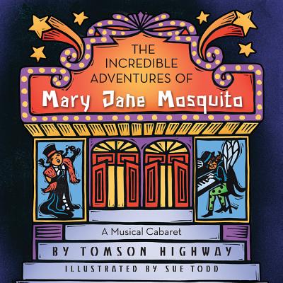 The Incredible Adventures of Mary Jane Mosquito Cover Image