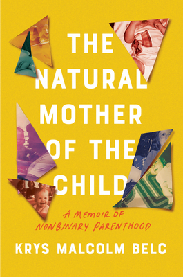 Cover for The Natural Mother of the Child