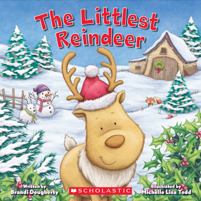 Cover for The Littlest Reindeer (Littlest Series)