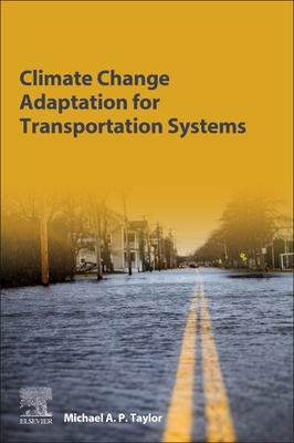 Climate Change Adaptation for Transportation Systems Cover Image