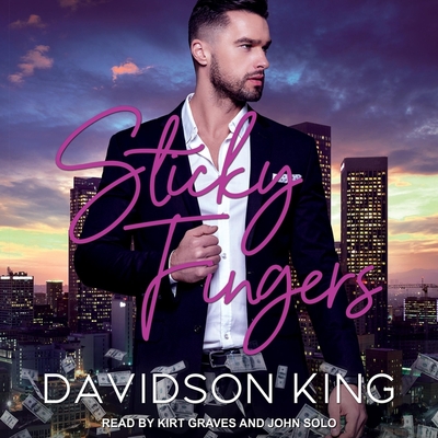 Sticky Fingers By Davidson King, John Solo (Read by), Kirt Graves (Read by) Cover Image