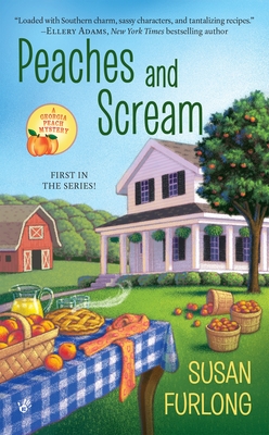Peaches and Scream (A Georgia Peach Mystery #1) Cover Image