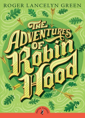 The Adventures of Robin Hood (Puffin Classics)