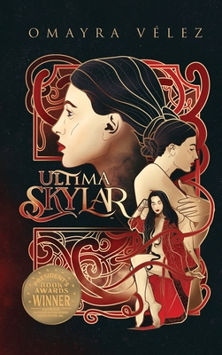 Ultima Skylar, Romance Fantasy with suspense (The Vanquishers of Alhambra)