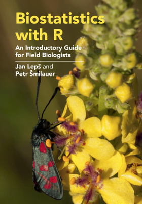 Biostatistics with R: An Introductory Guide for Field Biologists Cover Image