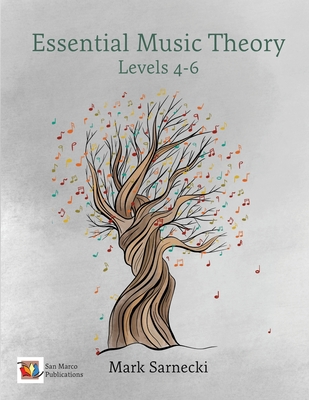 Essential Music Theory Levels 4-6 By Mark Sarnecki Cover Image