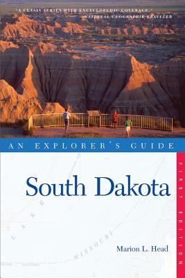 Explorer's Guide South Dakota (Explorer's Complete) Cover Image
