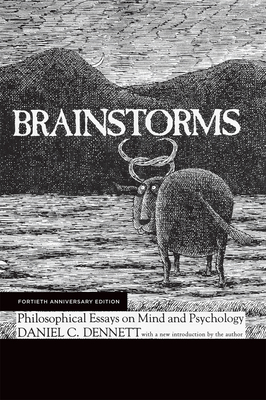 Brainstorms, Fortieth Anniversary Edition: Philosophical Essays on Mind and Psychology