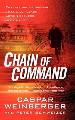 Chain of Command By Caspar Weinberger, Peter Schweizer Cover Image