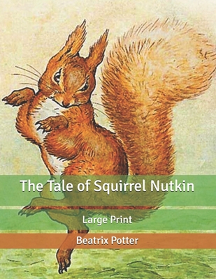 The Tale of Squirrel Nutkin