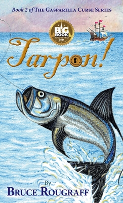 Tarpon! By Bruce Rougraff Cover Image