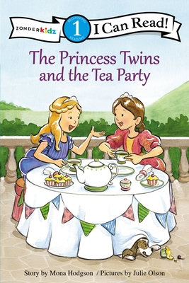 The Princess Twins and the Tea Party: Level 1 (I Can Read! / Princess Twins) Cover Image