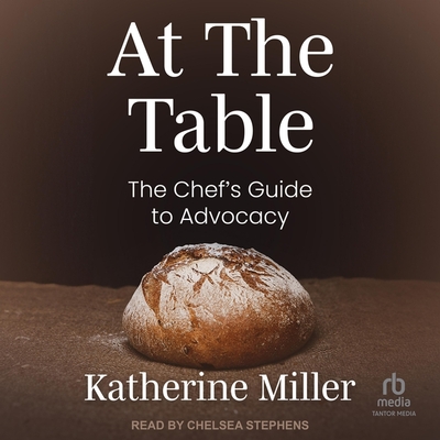 At the Table: The Chef's Guide to Advocacy Cover Image
