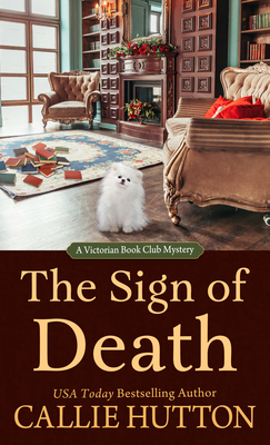The Sign of Death (A Victorian Book Club Mystery #2)