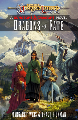 Dragons of Fate: Dragonlance Destinies: Volume 2