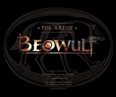 The Art of Beowulf By Mark Cotta Vaz, Neil Gaiman (Introduction by), Steve Starkey, Robert Zemeckis (Foreword by) Cover Image