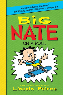 Big Nate on a Roll (Hardcover)